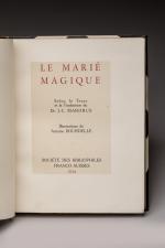 MARDRUS, Jacques-Charles. Le marié magique. Selon le texte et la...